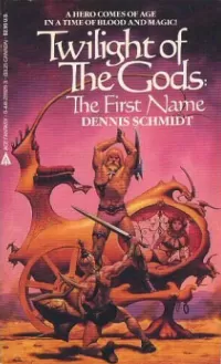The First Name (Twilight of the Gods #1)
