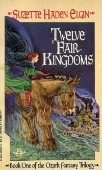 Twelve Fair Kingdoms (The Ozark Trilogy #1)