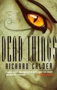 Dead Things (Dead Girls #3)