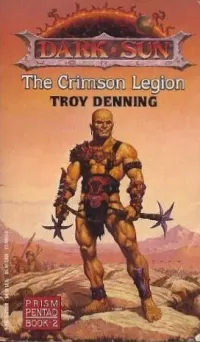 The Crimson Legion (Dark Sun: Prism Pentad #2)