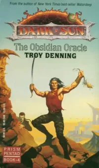 The Obsidian Oracle (Dark Sun: Prism Pentad #4)