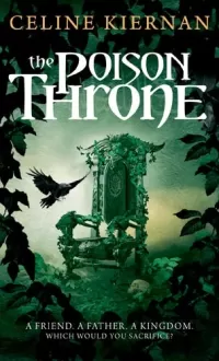 The Poison Throne (The Moorehawke Trilogy #1)
