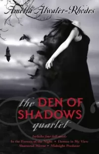 The Den of Shadows Quartet (Den of Shadows)