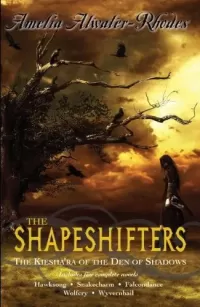 The Shapeshifters: The Kiesha'ra of the Den of Shadows (The Kiesha'ra)