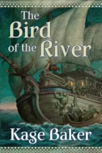The Bird of the River (Anvil of the World Universe)