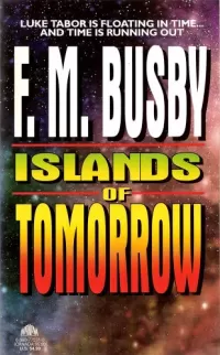 Islands of Tomorrow (Slow Freight #2)