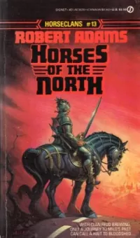Horses of the North (Horseclans #13)