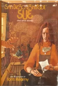 San Diego Lightfoot Sue and Other Stories