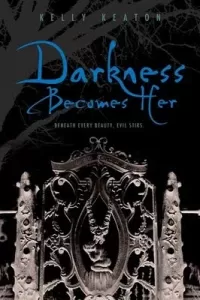 Darkness Becomes Her (Gods & Monsters #1)
