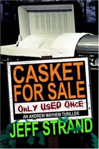 Casket for Sale (Only Used Once) (Andrew Mayhem #3)