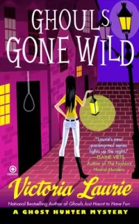 Ghouls Gone Wild (Ghost Hunter Mysteries #4)
