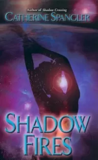 Shadow Fires (Shielder #5)