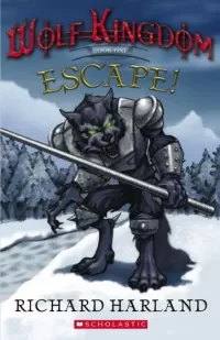 Escape! (Wolf Kingdom #1)
