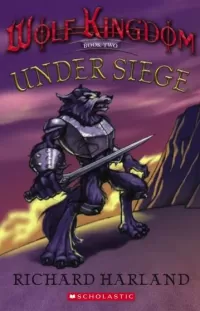 Under Siege (Wolf Kingdom #2)