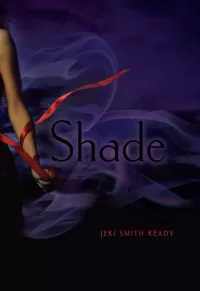 Shade (Shade #1)
