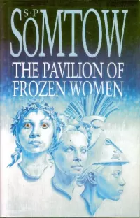 The Pavilion of Frozen Women