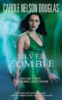 Silver Zombie (Delilah Street, Paranormal Investigator #4)