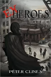 Ex-Heroes (Ex-Heroes #1)