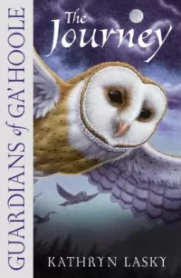 The Journey (Guardians of Ga'Hoole #2)