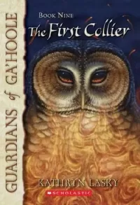 The First Collier (Guardians of Ga'Hoole #9)