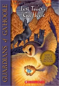 Lost Tales of Ga'Hoole (Guardians of Ga'Hoole)