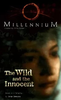 The Wild and the Innocent (Millennium)