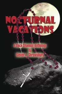 Nocturnal Vacations (Dack Shannon)