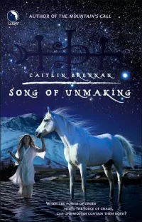 Song of Unmaking (White Magic #2)