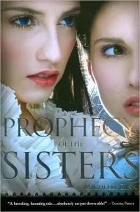 Prophecy of the Sisters (Prophecy of the Sisters #1)