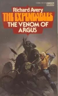 The Venom of Argus (The Expendables #4)