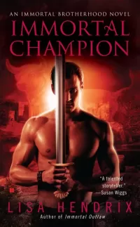 Immortal Champion (Immortal Brotherhood #3)