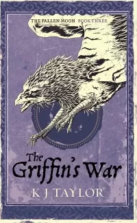 The Griffin's War (The Fallen Moon #3)