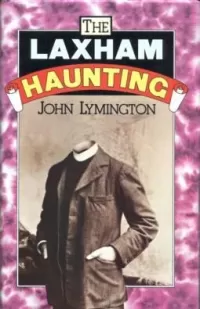 The Laxham Haunting