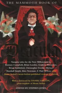 The Mammoth Book of Dracula: Vampire Tales for the New Millennium (The Mammoth Book of ... )