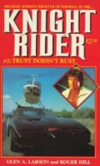 Trust Doesn't Rust (Knight Rider #2)