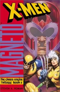 Magneto (X-Men: The Chaos Engine Trilogy #2)