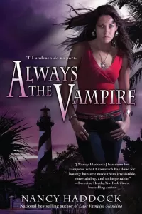 Always the Vampire (Oldest City Vampire #3)