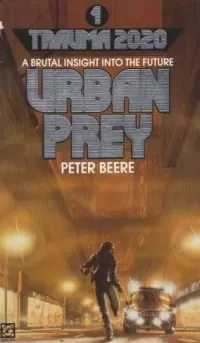Urban Prey (Trauma 2020 #1)