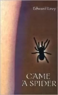 Came a Spider