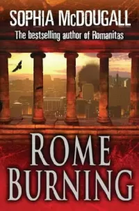 Rome Burning (Romanitas #2)
