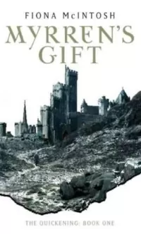 Myrren's Gift (The Quickening #1)