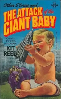 Other Stories and... The Attack of the Giant Baby