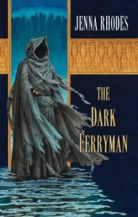 The Dark Ferryman (The Elven Ways #2)