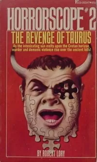 The Revenge of Taurus (Horrorscope #2)