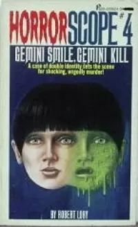 Gemini Smile, Gemini Kill (Horrorscope #4)