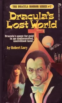 Dracula's Lost World (The Dracula Horror Series #7)