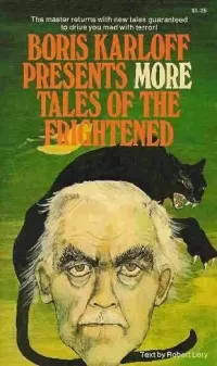 Boris Karloff Presents More Tales of the Frightened