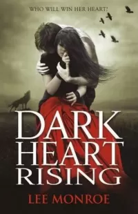 Dark Heart Rising (Dark Heart Forever #2)