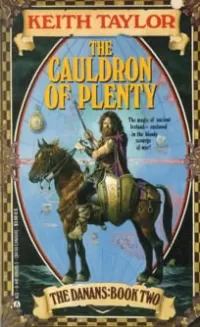The Cauldron of Plenty (The Danans #2)