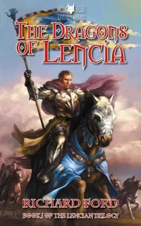 The Dragons of Lencia (The Lencian Trilogy #1)